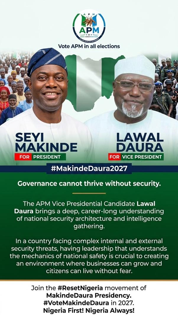 Governance cannot thrive without security. The APM Vice Presidential Candidate Lawal Daura brings a deep, career-long understanding of national security architecture and intelligence gathering.